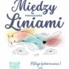 Kolorowanka - "Między liniami"